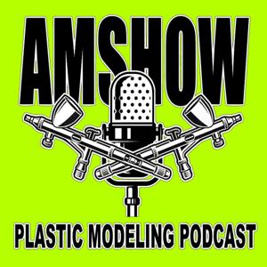 THE AMSHOW Plastic Modeling Podcast