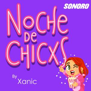 Noche De Chicxs by Sonoro | Esa Morra Me Mama