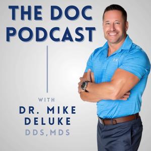 The DOC Podcast by DeLuke Orthodontic Coaching, LLC