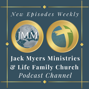 Jack Myers Ministries & Life Family Church