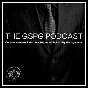 The GSPG Podcast by The Global Security and Protection Group