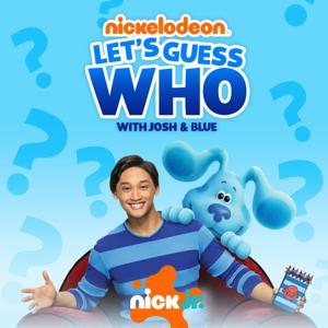 Let’s Guess Who With Josh & Blue by Nickelodeon