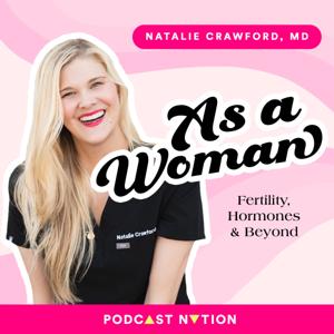 As a Woman by Natalie Crawford, MD