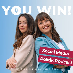 YOU WIN! Social Media Politik Podcast