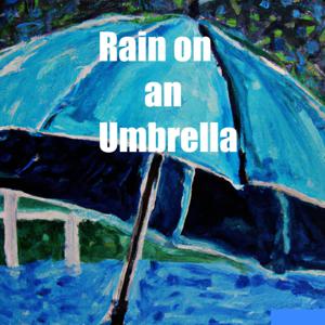 Rain on Umbrella - Sleep Sounds by Quiet. Please