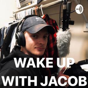 Wake Up With Jacob
