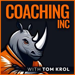 Coaching Inc with Tom Krol