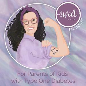 Sweet Talk for Parents of Kids with Type One Diabetes