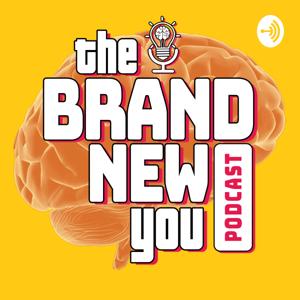 The Brand New You Podcast by Brenton Thornton