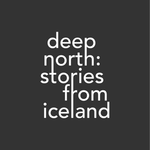 Deep North: Stories from Iceland by Iceland Review