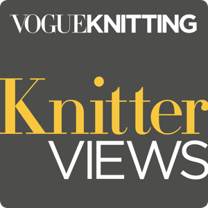 Vogue Knitting Knitterviews