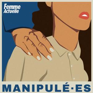 Manipulé·es by Prisma Media