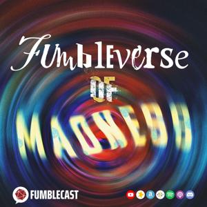 Fumbleverse of Madness by Fumblecast