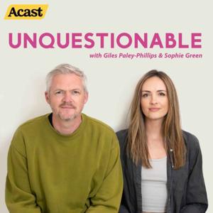 Unquestionable by Hosted by Giles Paley-Phillips and Sophie Green