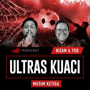 Ultras Kuaci - SYOK Podcast [BM] by SYOK Podcast