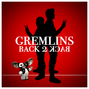Gremlins Back 2 Back by Maarten Melon & Sven De Ridder