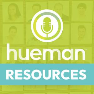 Hueman Resources Podcast Channel by Talent Acquisition, Recruiting, & All Things Hiring