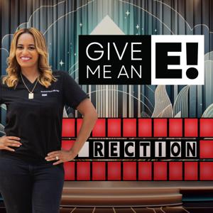 Give Me An E! with Dr. Rachael Ross