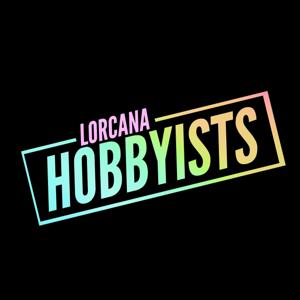 Lorcana Hobbyists by Lorcana Hobbyists
