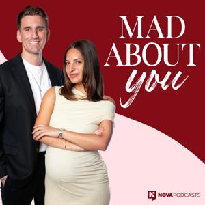 Mad About You by Nova Podcasts