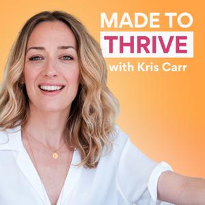 Made To Thrive by Kris Carr