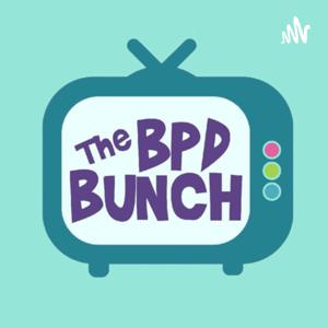 The BPD Bunch by The BPD Bunch