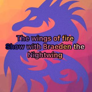 The Wings of Fire show with Braeden the nightwing by Braeden_the_nightwing
