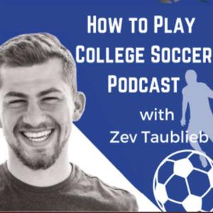 How To Play College Soccer with Collegesoccerguy by Zev