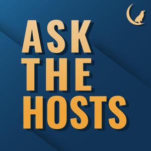 Ask The Hosts