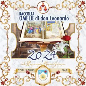 Omelie di Don Leonardo Maria Pompei 2024