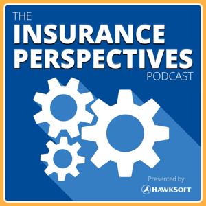 The Insurance Perspectives Podcast by HawkSoft