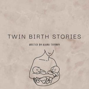 Twin Birth Stories