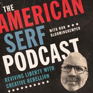 The American Serf Podcast