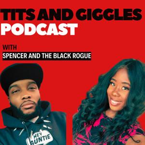 Tits and Giggles Podcast