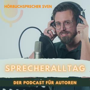 Sprecheralltag | Podcast für Autoren