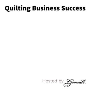 Quilting Business Success