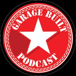 Garage Built Podcast by Jason Hallman