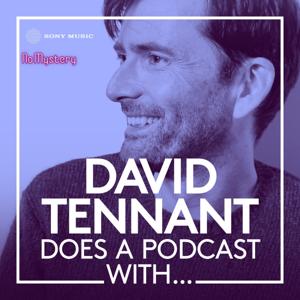 David Tennant Does a Podcast With… by Somethin' Else & No Mystery