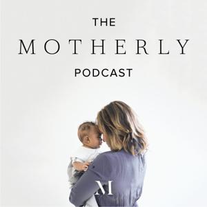 The Motherly Podcast by Motherly