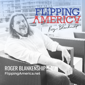 Flipping America by Roger Blankenship