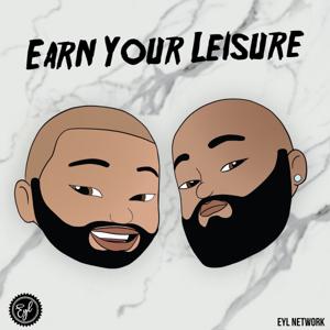 Earn Your Leisure by The Black Effect and iHeartPodcasts