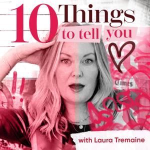 10 Things To Tell You by Laura Tremaine
