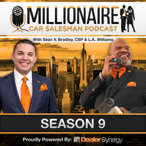 Millionaire Car Salesman Podcast by Dealer Synergy