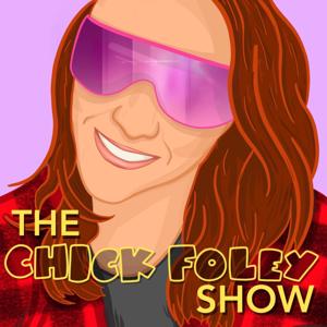 The Chick Foley Show by Chick Foley & Friends