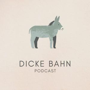 Dicke Bahn by Olaf Schmidt