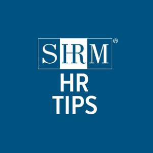 SHRM HR Tips