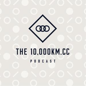 The 10,000km Podcast