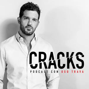 Cracks Podcast con Oso Trava by Oso Trava
