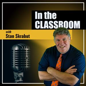 In the Classroom with Stan Skrabut by Stan Skrabut