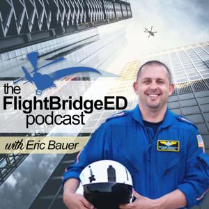 The FlightBridgeED Podcast by FlightBridgeED